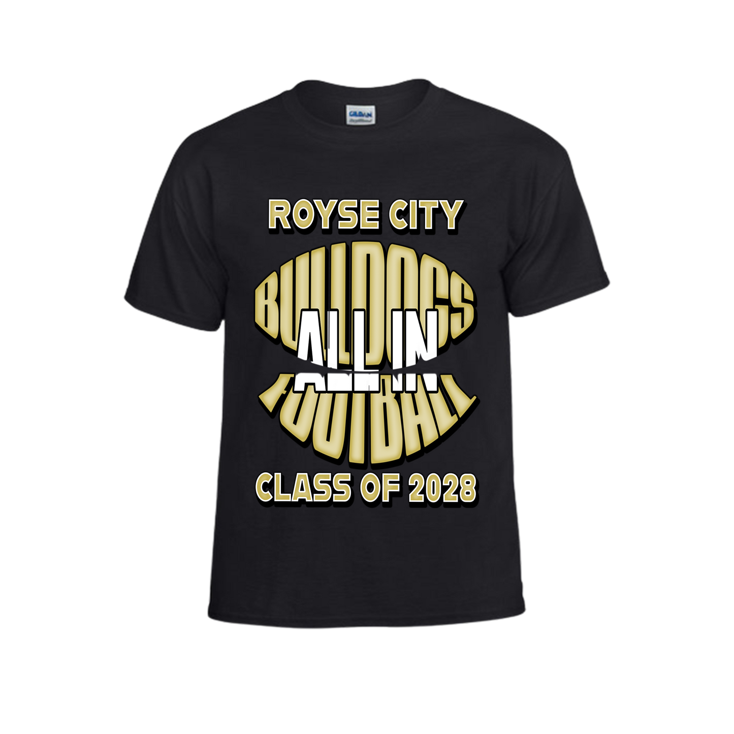 ROYSE CITY BULLDOGS FOOTBALL ALL IN CLASS OF (XXXX) FAN SHIRT